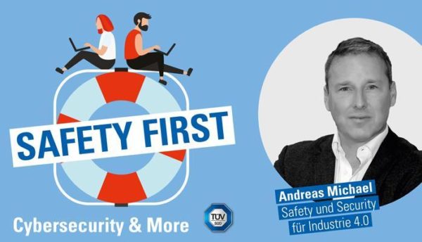 Andreas Michael: Safety oder Security? Safety und Security für die Industrie 4.0!